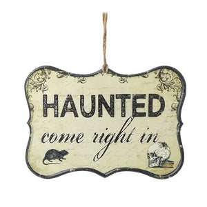 "Haunted Come Right In" Metal Halloween Sign