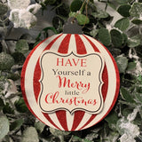 5" Red and White Striped Wooden Message Ornament